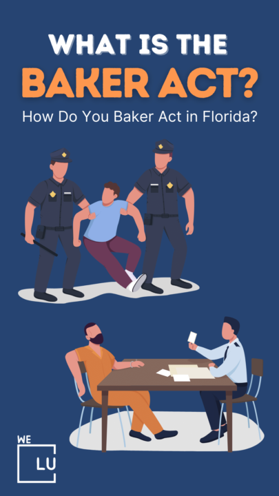 Florida Baker Act Guide: Understanding the Baker Act, Its Meaning, Procedures, and Consequences